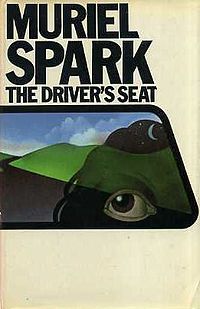 Muriel Spark: The Driver's Seat